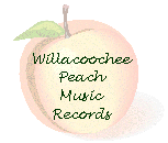 Willacoochee Peach Music Records